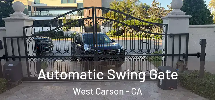 Automatic Swing Gate West Carson - CA