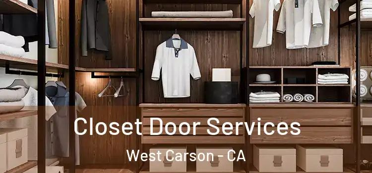 Closet Door Services West Carson - CA